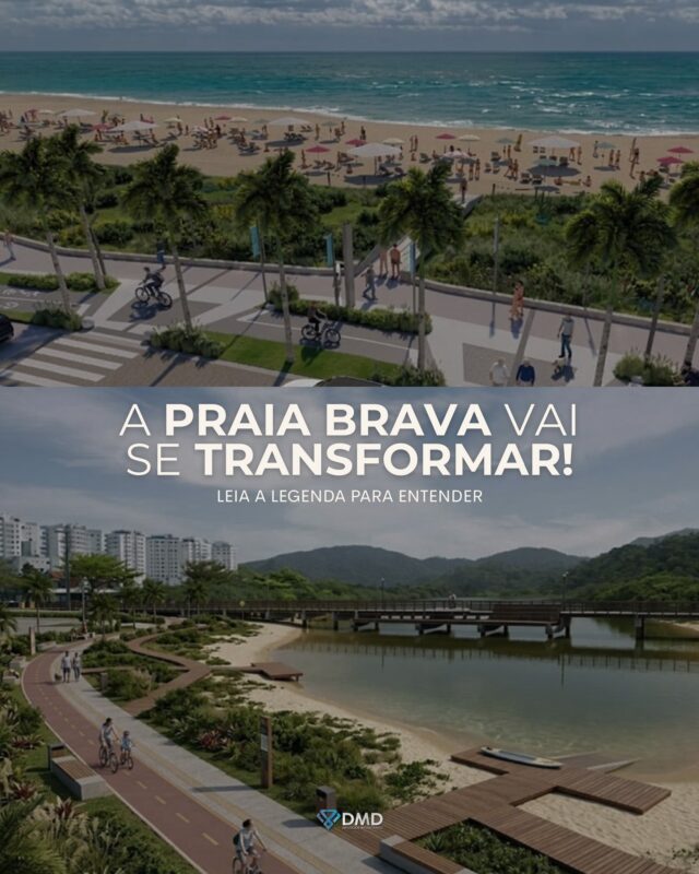 PRAIA BRAVA ESTÁ PRESTES A VIVER A MAIOR TRANSFORMAÇÃO DA SUA HISTÓRIA

O novo Masterplan apresentado pelo Município de Itajaí, em parceria com a Aprobrava, prevê mais de R$120 milhões em investimentos para revitalizar completamente a Praia Brava, unindo mobilidade, sustentabilidade, turismo e qualidade de vida.

✨ O projeto contempla:
• Orla totalmente revitalizada
• Novo Parque Municipal no Canto do Morcego
• Recuperação da Lagoa do Cassino com parque linear no entorno
• Dois novos acessos viários, incluindo a ligação da Osvaldo Reis com a José Medeiros Vieira
• Revitalização da conexão entre Brava Norte e Osvaldo Reis
• Preservação ambiental e recuperação permanente da restinga

📍Projetos e licenciamentos já estão em andamento.
🚧 As obras de maior impacto têm início previsto para 2027.

Um plano que redefine o futuro da Praia Brava e fortalece ainda mais uma das regiões mais valorizadas do litoral catarinense.